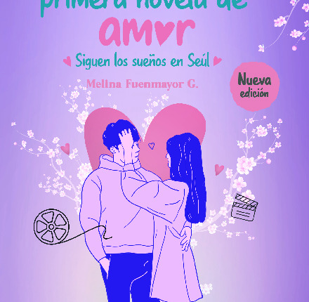 Tú y mi primera novela de amor