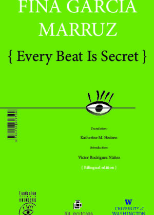 Every Beat Is Secret / Todo latir es secreto