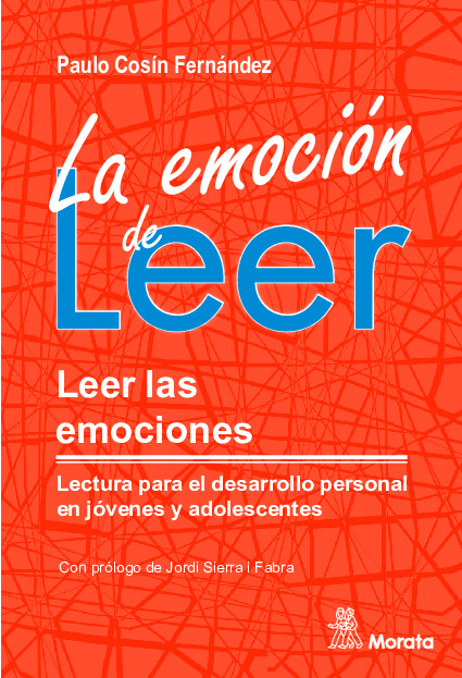 La emoción de leer. Leer las emociones. Lectura para el desarrollo personal en jóvenes y adolescentes