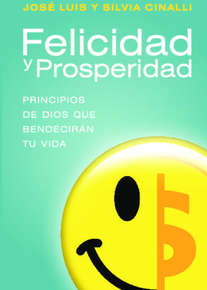 FELICIDAD Y PROSPERIDAD