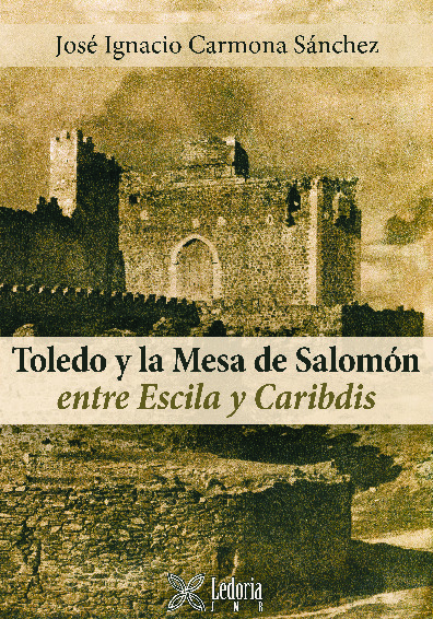 TOLEDO Y LA MESA DE SALOMÓN