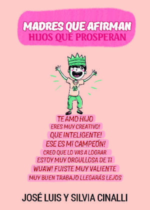 MADRES QUE AFIRMAN HIJOS QUE PROSPERAN