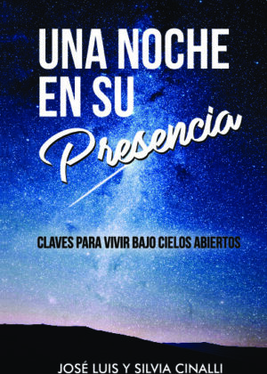 UNA NOCHE EN SU PRESENCIA