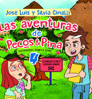 LAS AVENTURAS DE PECOS Y PINA 4