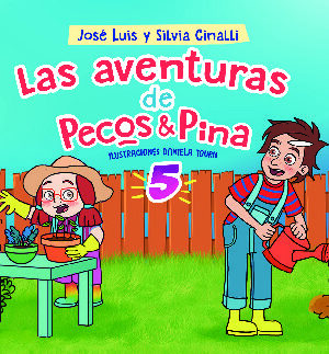 LAS AVENTURAS DE PECOS Y PINA 5