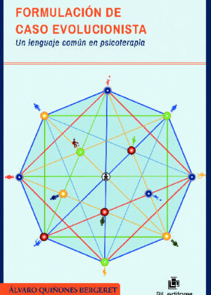 Formulación de caso evolucionista. Un lenguaje común en psicoterapia
