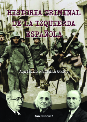 Historia criminal de la izquierda española