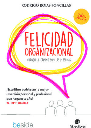 Felicidad organizacional: cuando el camino son las personas