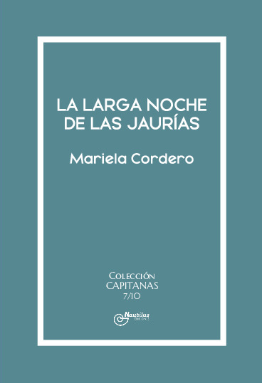 LA LARGA NOCHE DE LAS JAURÍAS