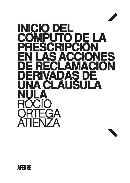 Inicio del cómputo de la prescripción en las acciones de reclamación derivadas de una cláusula nula