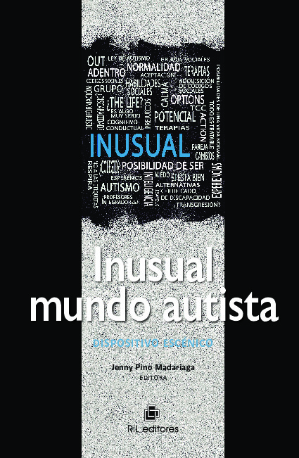 Inusual mundo autista. Dispositivo escénico