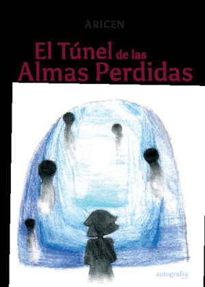 El tunel de las almas perdidas