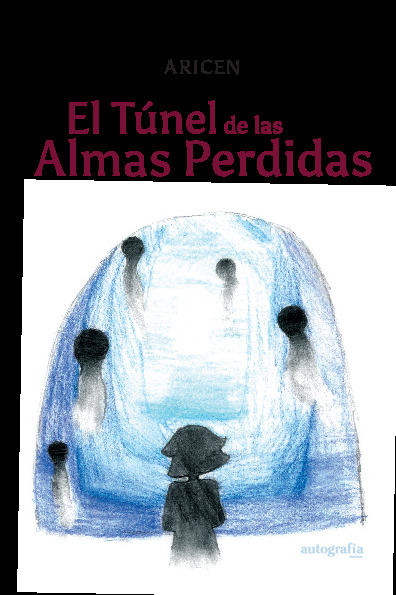 El tunel de las almas perdidas