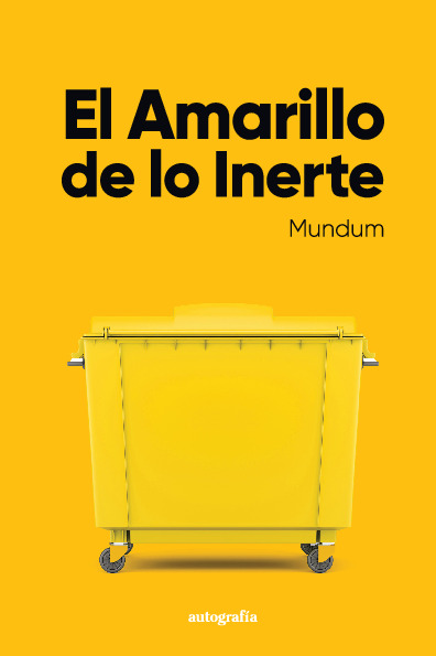 El amarillo de lo inerte