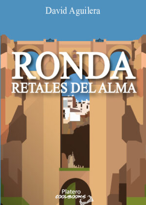 RONDA. RETALES DEL ALMA