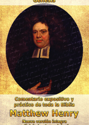 Comentario Matthew Henry - Génesis (INT)