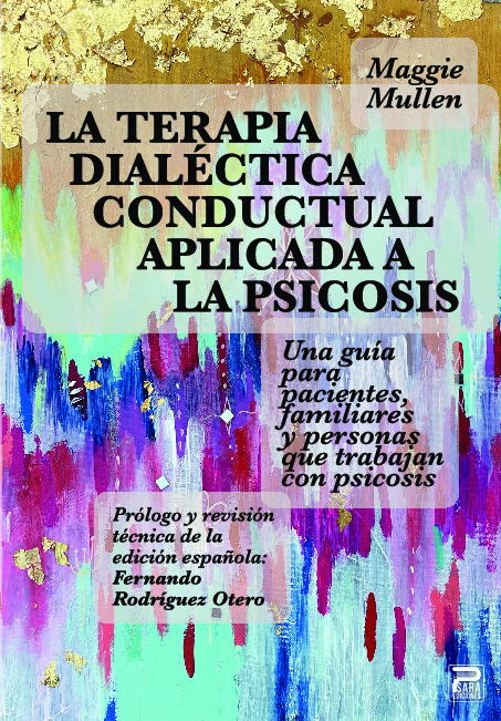 La Terapia Dialéctica Conductual aplicada a la psicosis