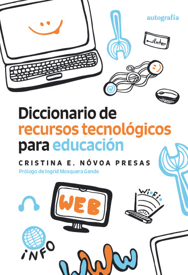 Diccionario de recursos tecnológicos para educación