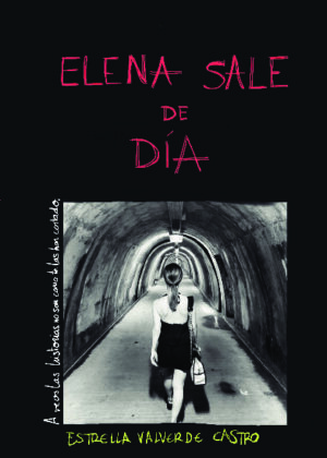 Elena sale de día