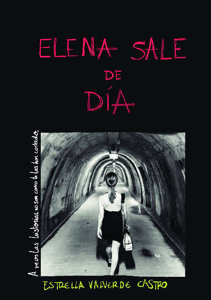 Elena sale de día