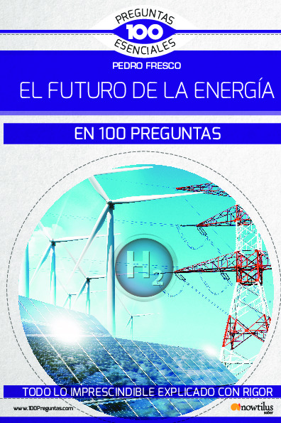 El futuro de la energía en 100 preguntas