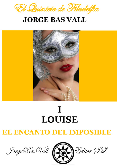 EL ENCANTO DEL IMPOSIBLE I - LOUISE