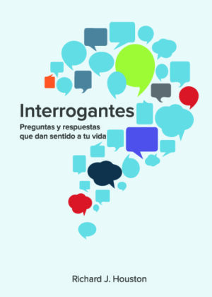 Interrogantes: Preguntas y respuestas que dan sentido a tu vida