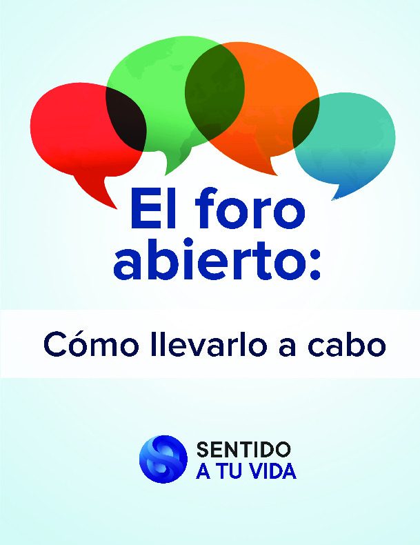 Foro abierto: Cómo llevarlo a cabo Foro abierto: Cómo llevarlo a cabo