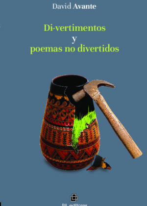 Di-vertimentos y poemas no divertidos