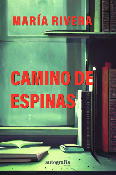 Camino de espinas