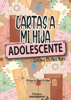 CARTAS A MI HIJA ADOLESCENTE