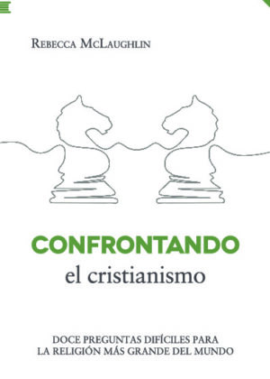 Confrontando el cristianismo