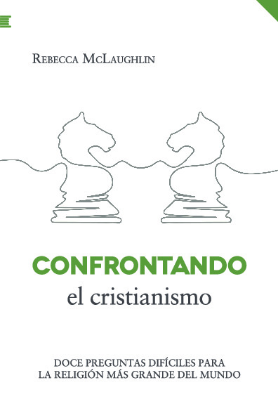 Confrontando el cristianismo