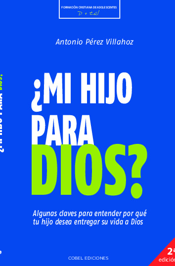 ¿Mi hijo para Dios?