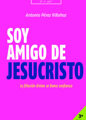 Soy amigo de Jesucristo