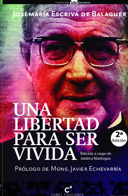 Una libertad para ser vivida