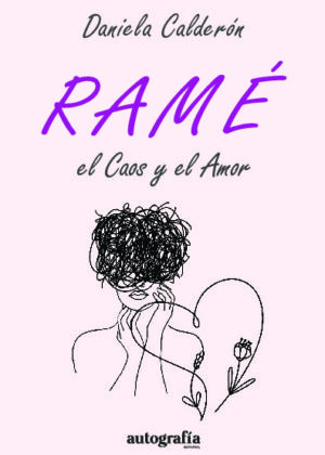 Ramé, El caos y el amor