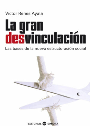 La gran desvinculación