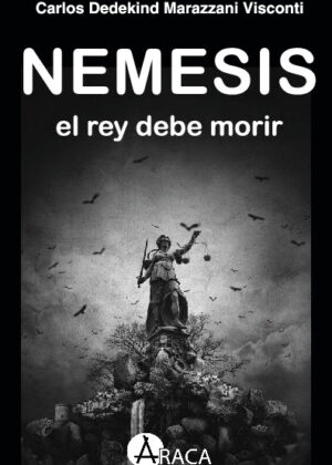 Nemesis, el rey debe morir