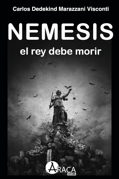 Nemesis, el rey debe morir