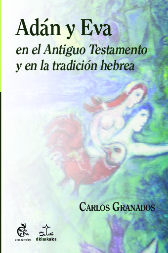 ADÁN Y EVA en el Antiguo Testamento y en la tradición hebrea