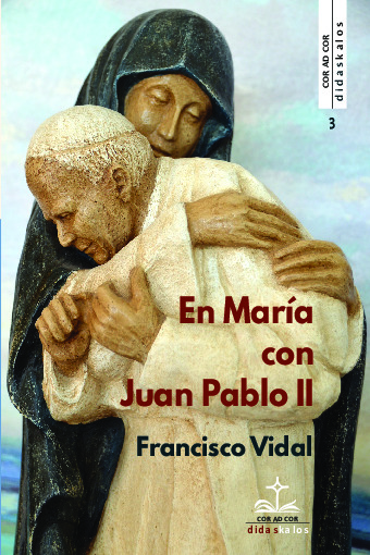 EN MARÍA CON JUAN PABLO II