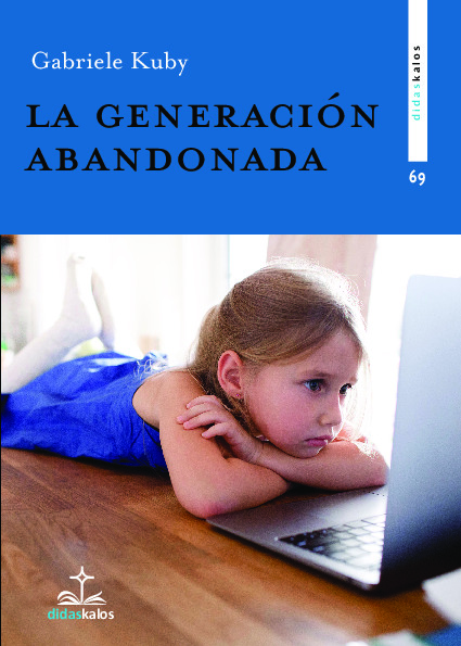 La generación abandonada