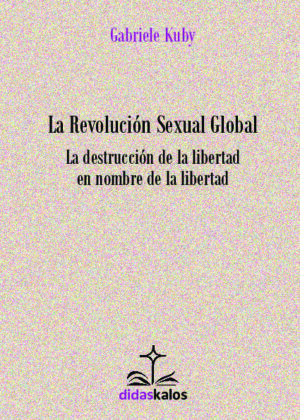 La Revolución Sexual Global