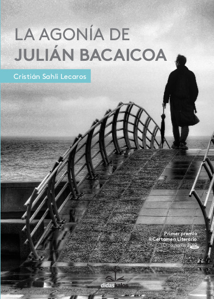 LA AGONÍA DE JULIÁN BACAICOA