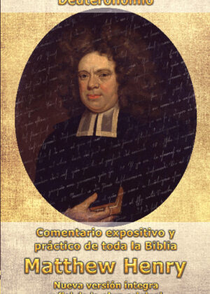 Comentario Matthew Henry - Deuteronomio (INT)