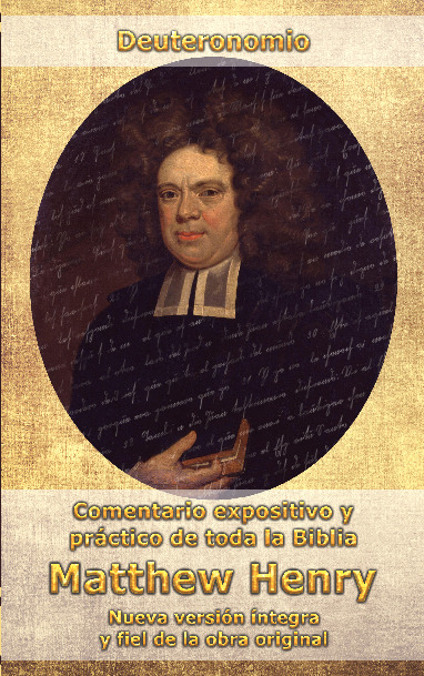 Comentario Matthew Henry - Deuteronomio (INT)