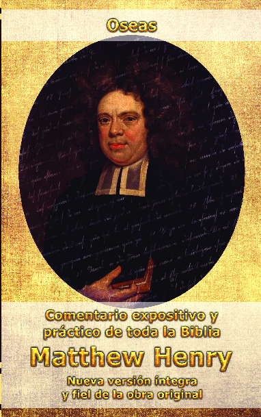 Comentario Matthew Henry - Oseas (INT)