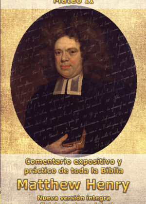 Comentario Matthew Henry - Mateo II (INT)