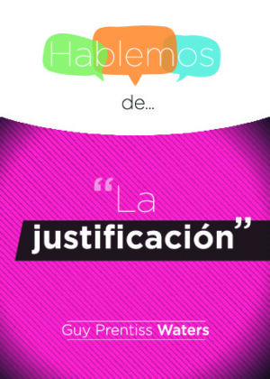 Hablemos de... La justificación (INT)